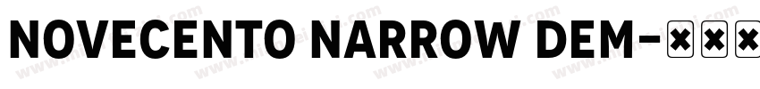 Novecento Narrow Dem字体转换